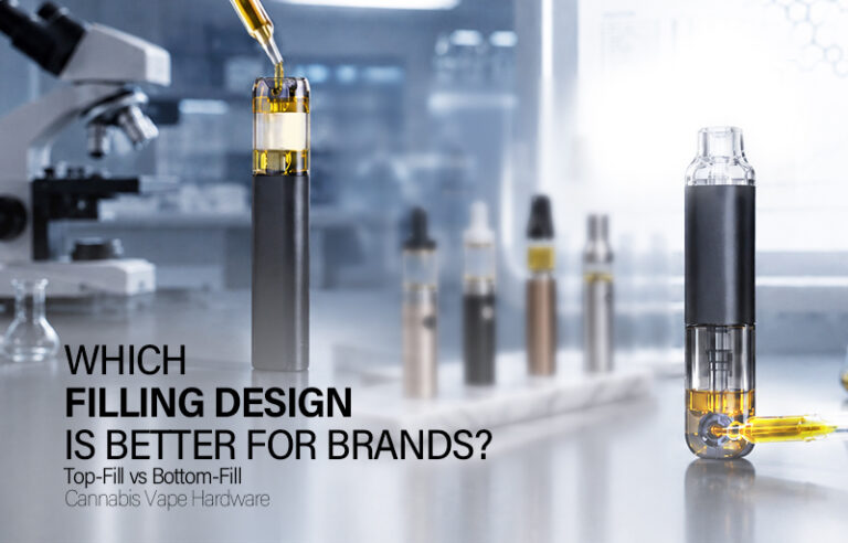Top-Fill vs Bottom-Fill Cannabis Vape Hardware Which Design Is Better for Brands